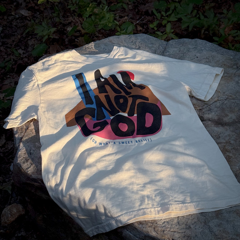 I Am Not God TEE